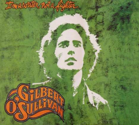 Gilbert O'Sullivan: I'm A Writer Not A Fighter (Remastered), CD