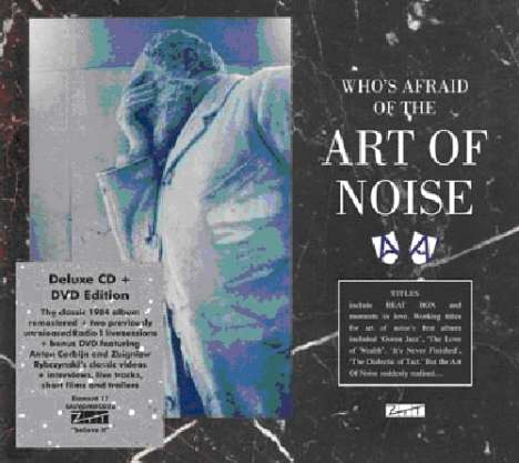 The Art Of Noise: Who's Afraid Of The Art Of Noise (Deluxe Edition), 1 CD und 1 DVD