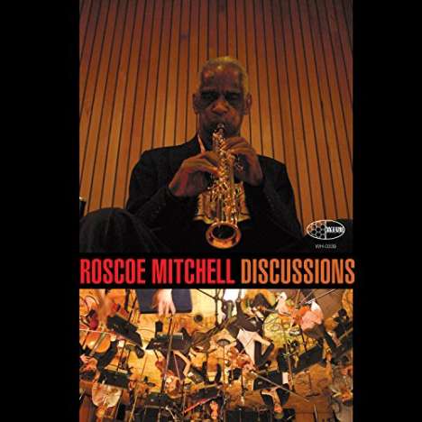 Roscoe Mitchell (geb. 1940): Discussions Orchestra, CD