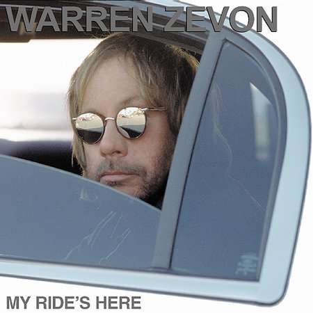 Warren Zevon: My Ride's Here, CD