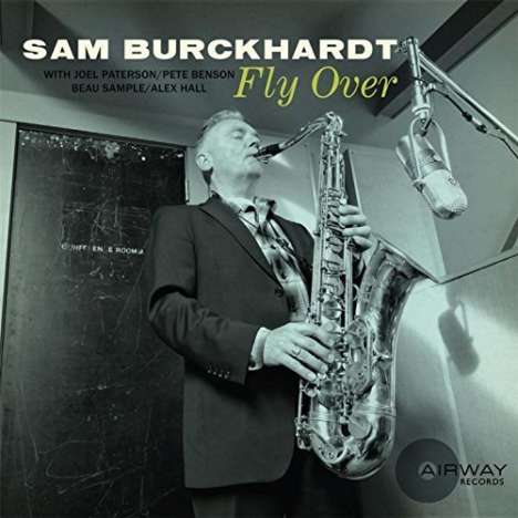 Sam Burckhardt: Fly Over, CD