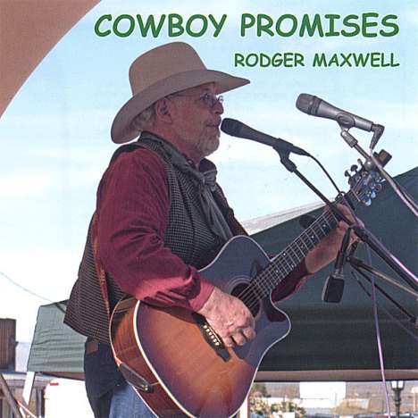 Rodger Maxwell: Cowboy Promises, CD