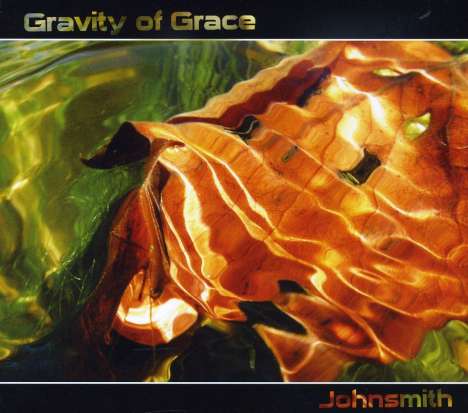 Johnsmith: Gravity Of Grace, CD