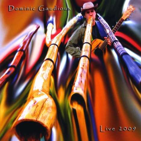 Dominic Gaudious: Live 2009, CD