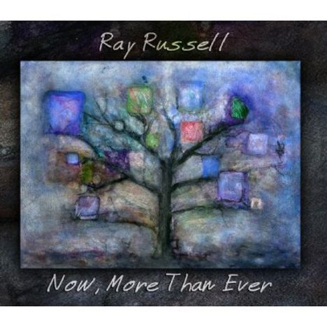 Ray Russell: Now, More Than Ever, CD