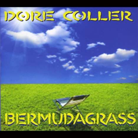Dore Coller: Bermudagrass, CD