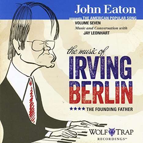John Livingston Eaton (geb. 1934): American Popular Song 7: Music Of Irving Berlin, CD