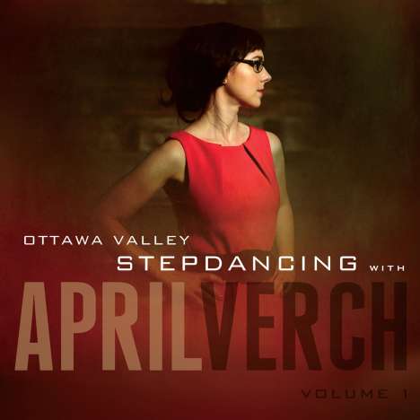 Ottawa Valley Stepdancing With April Verch, DVD