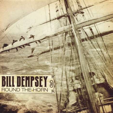 Bill Dempsey: Round The Horn, CD
