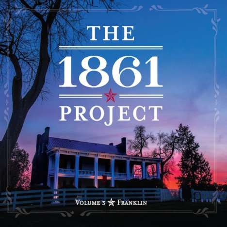 The 1861 Project: Vol. 3: Franklin, CD