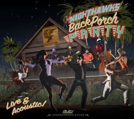 The Nighthawks (Blues): Back Porch Party, CD