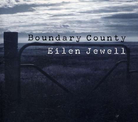 Eilen Jewell: Boundary County, CD