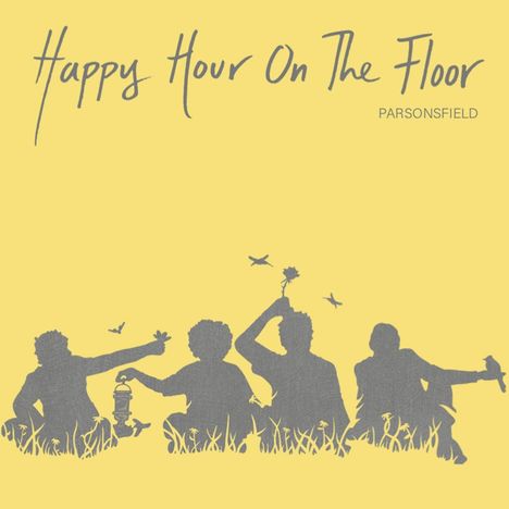 Parsonsfield: Happy Hour On The Floor, LP
