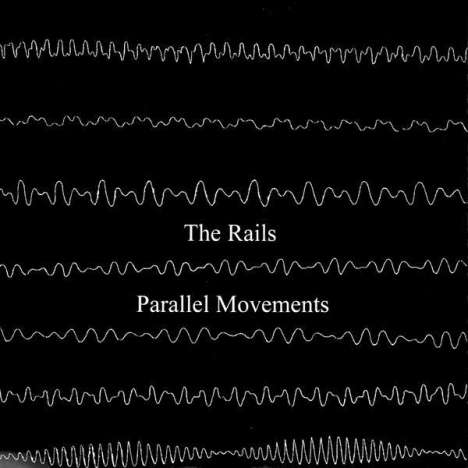 The Rails: Parallel Movements, CD