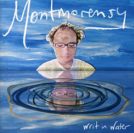 Montmorensy: Writ In Water, CD