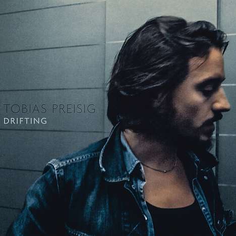 Tobias Preisig: Drifting, CD