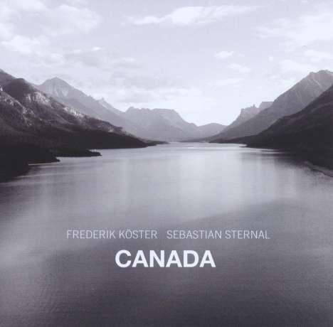 Frederik Köster &amp; Sebastian Sternal: Canada, CD