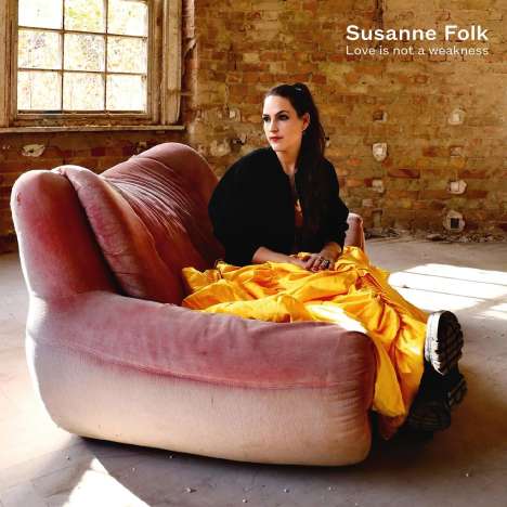 Susanne Folk: Love is not a weakness, CD
