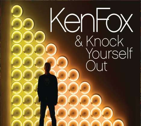 Ken Fox: Ken Fox &amp; Knock Yourself Out (Translucent Orange Vinyl), LP