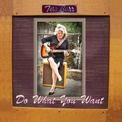 Tess Barr: Do What You Want, CD