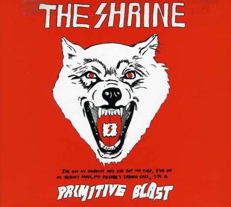 The Shrine: Primitive Blast, CD