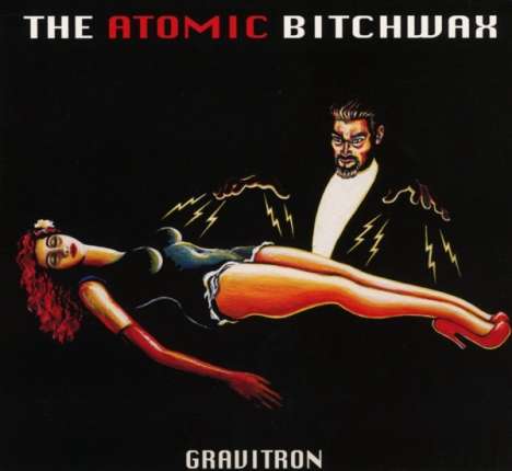 The Atomic Bitchwax: Gravitron, CD