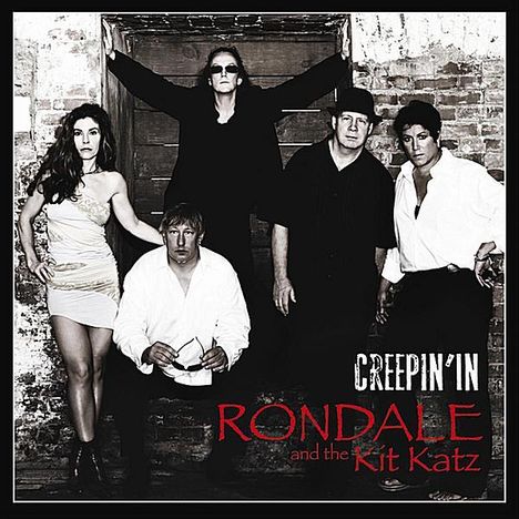 Rondale &amp; The Kit Katz: Creepin' In, CD