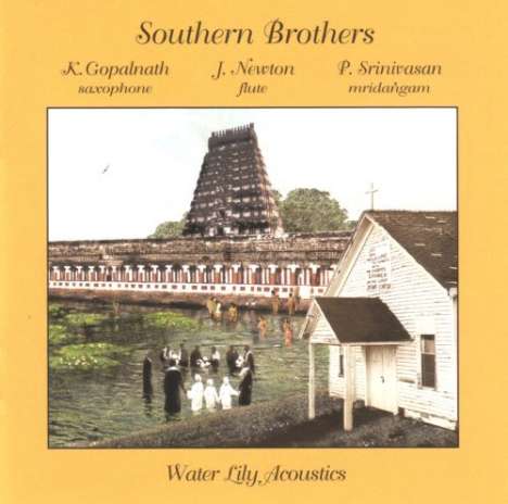 Newton/Gopalnath/Srinivasan: Southern Brothers, Super Audio CD
