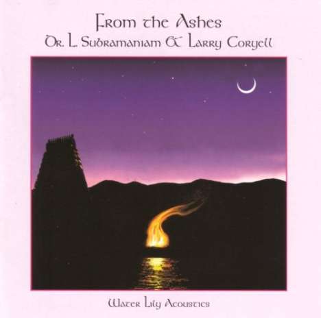 L. Subramaniam &amp; Larry Coryell: From The Ashes (Sl), Super Audio CD