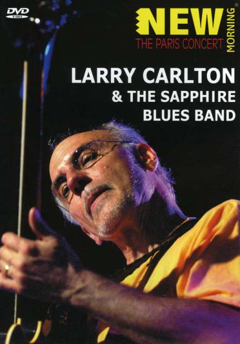 Larry Carlton (geb. 1948): The Paris Concert (Live 2004), DVD