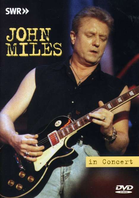 John Miles: In Concert: Ohne Filter 05.10.1993, DVD