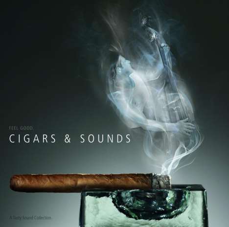 A Tasty Sound Collection: Cigars &amp; Sounds, CD