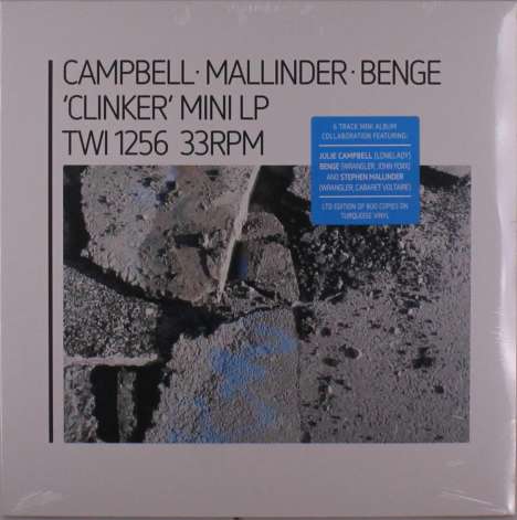 Campbell &amp; Mallinder &amp; Benge: Clinker (Limited Edition) (Turqouise Vinyl), LP