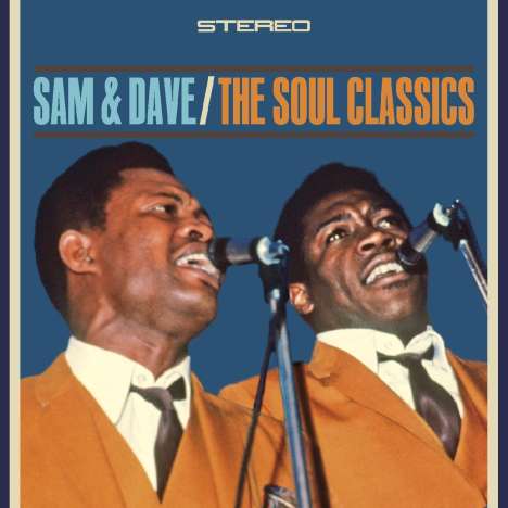 Sam &amp; Dave: The Soul Classics, 2 CDs