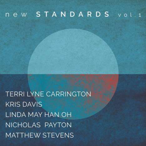 Terri Lyne Carrington (geb. 1965): New Standards Vol.1, CD