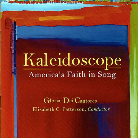 Gloriae Dei Cantores Men's Schola - Kaleidoscope, CD