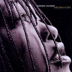Deborah Coleman: Soft Place To Fall, CD