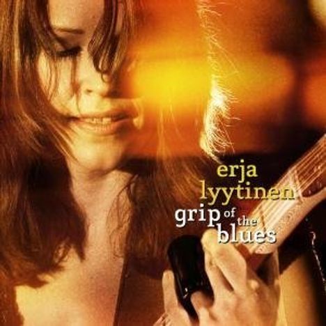 Erja Lyytinen: Grip Of The Blues, CD