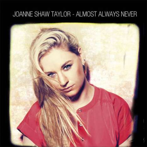 Joanne Shaw Taylor: Almost Always Never, CD