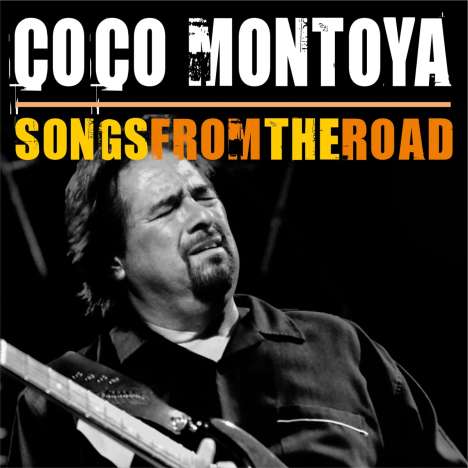 Coco Montoya: Songs From The Road, 2 CDs