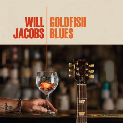 Will Jacobs: Goldfish Blues, CD