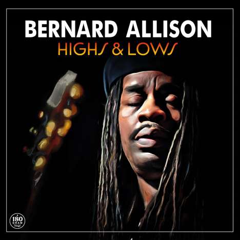 Bernard Allison: Highs &amp; Lows (180g), LP