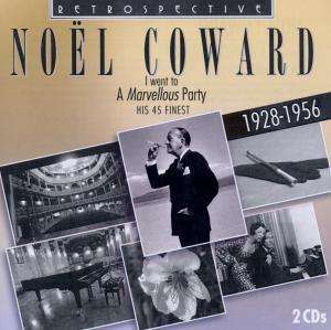 Noel Coward (1899-1973): I Went To A Marvellous Party, 2 CDs