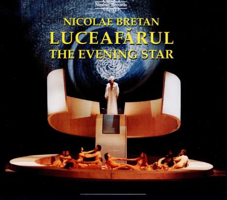 Nicolae Bretan (1887-1968): Luceafarul (Der Abendstern), CD