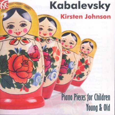Dimitri Kabalewsky (1904-1987): Klavierstücke für Kinder, CD