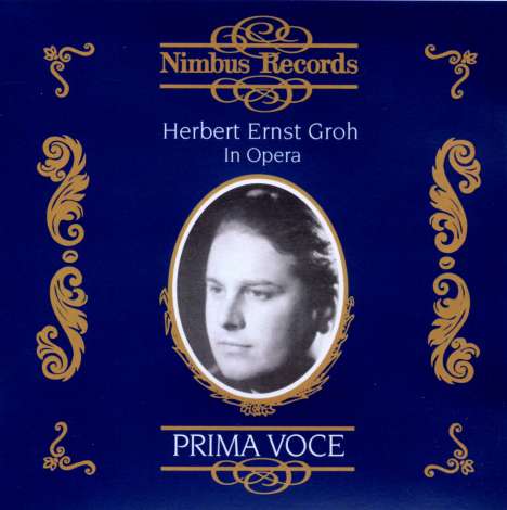 Herbert Ernst Groh in Opera, CD
