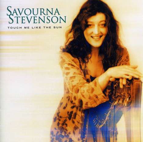 Savourna Stevenson: Touch Me Like The Sun, CD