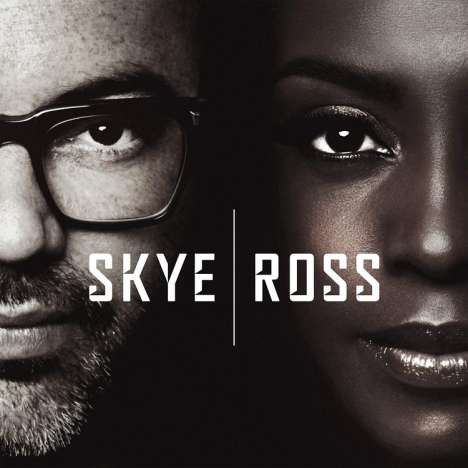 Skye &amp; Ross: Skye &amp; Ross, LP