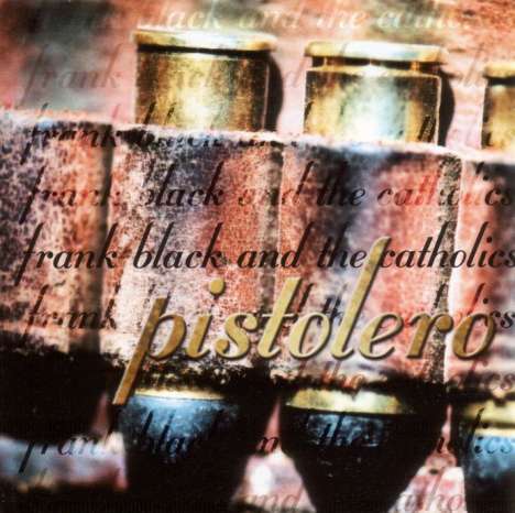 Frank Black (Black Francis): Pistolero, CD