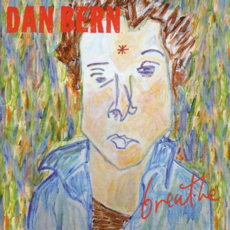 Dan Bern: Breathe, CD